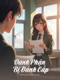 Danh Phận Bị Đánh Cắp