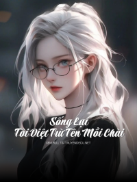 Sống Lại, Tôi Diệt Trừ Tên Mồi Chài