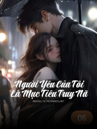 Người Yêu Của Tôi Là Mục Tiêu Truy Nã