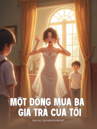 Một Đồng Mua Ba Và Giá Trả Của Tôi