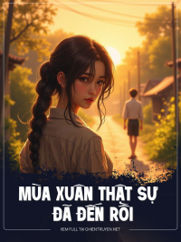 Mùa Xuân Thật Sự Đã Đến Rồi