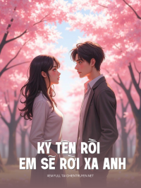 Ký Tên Rồi Em Sẽ Rời Xa Anh