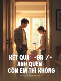 Anh Quên Còn Em Thì Không