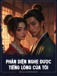 Phản Diện Nghe Được Tiếng Lòng Của Tôi