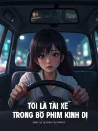 Tôi Là Tài Xế Trong Bộ Phim Kinh Dị