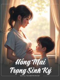 Hồng Mai Trọng Sinh Ký