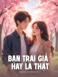 Bạn Trai Giả Hay Thật