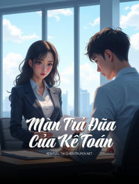 Màn Trả Đũa Của Kế Toán