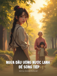 Ngửa Đầu Uống Nước Lạnh Để Sống Tiếp