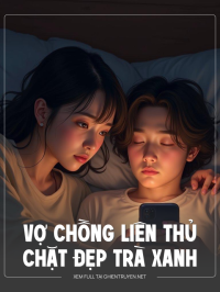 Vợ Chồng Liên Thủ Chặt Đẹp Trà Xanh