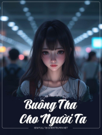 Buông Tha Cho Người Ta