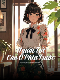 Người Tốt Còn Ở Phía Trước