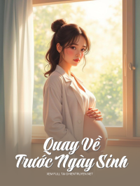 Quay Về Trước Ngày Sinh