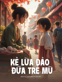Kẻ Lừa Đảo Và Đứa Trẻ Mù