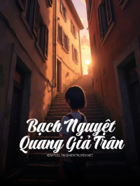 Bạch Nguyệt Quang Giả Trân