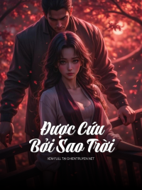 Được Cứu Bởi Sao Trời
