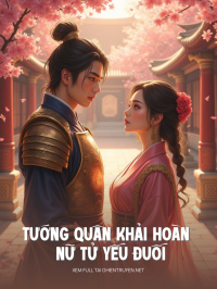 Tướng Quân Khải Hoàn Và Nữ Tử Yếu Đuối