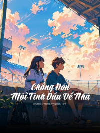 Chồng Đón Mối Tình Đầu Về Nhà