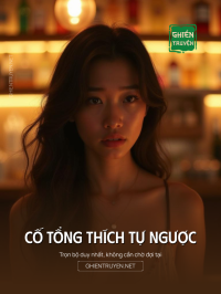 Cố Tổng Thích Tự Ngược