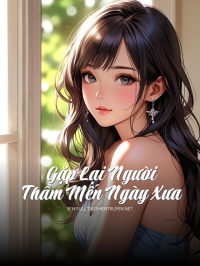 Gặp Lại Người Thầm Mến Ngày Xưa