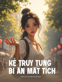 Kẻ Truy Tung Và Bí Ẩn Mất Tích