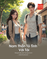 Nam Thần Tỏ Tình Với Tôi