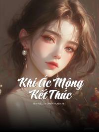 Khi Ác Mộng Kết Thúc
