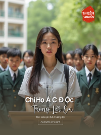 Chị Họ Á C Đ Ộc Trong Lời Em