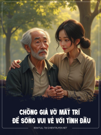 Chồng Giả Vờ Mất Trí Để Sống Vui Vẻ Với Tình Đầu
