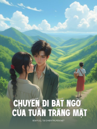 Chuyến Đi Bất Ngờ Của Tuần Trăng Mật
