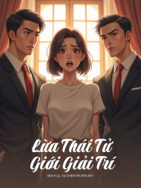Lừa Thái Tử Giới Giải Trí