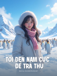 Tôi Đến Nam Cực Để Trả Thù