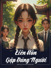 Liên Hôn Gặp Đúng Người