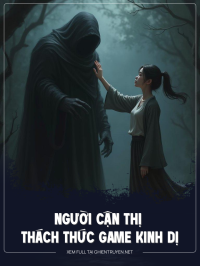 Người Cận Thị Thách Thức Game Kinh Dị