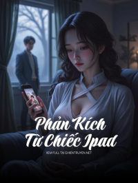 Phản Kích Từ Chiếc Ipad