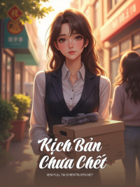Kịch Bản Chưa Chết