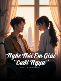 Nghe Nói Em Giỏi “Cưỡi Ngựa”