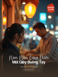 Năm Năm Cưng Chiều, Một Giây Buông Tay