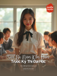 Sau Ba Năm Kìm Điểm, Trước Kỳ Thi Đại Học Tôi Bùng Nổ