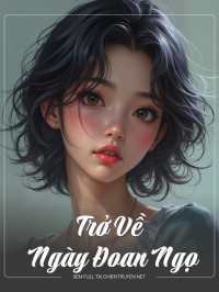 Trở Về Ngày Đoan Ngọ