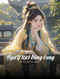 NgàY RờI Đông Cung