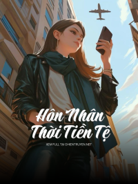 Hôn Nhân Thời Tiền Tệ