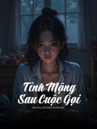 Tỉnh Mộng Sau Cuộc Gọi