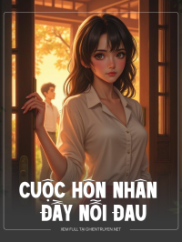 Cuộc Hôn Nhân Đầy Nỗi Đau