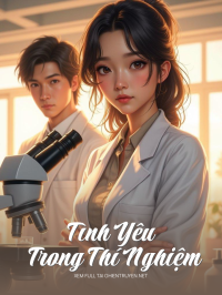 Tình Yêu Trong Thí Nghiệm