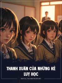 Thanh Xuân Của Những Kẻ Luỵ Học