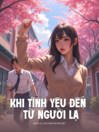 Khi Tình Yêu Đến Từ Người Lạ