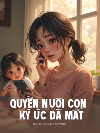 Quyền Nuôi Con Và Ký Ức Đã Mất