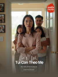 Ba Ở Lại, Tụi Con Theo Mẹ