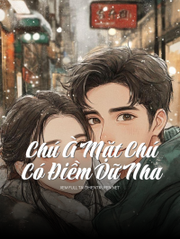 Chú À Mặt Chú Có Điềm Dữ Nha
